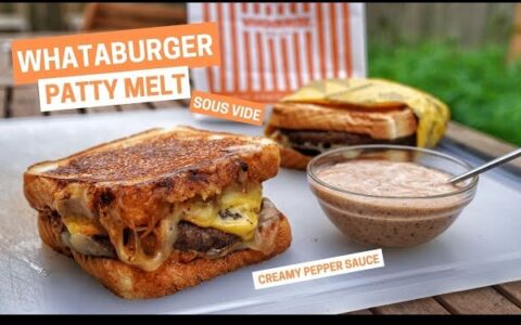 Elevate Your Patty Melts: A Sous Vide Masterclass Inspired by Whataburger's Iconic Creation