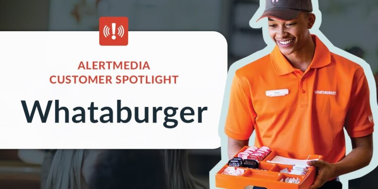 AlertMedia's Comprehensive Duty of Care Solution for Whataburger